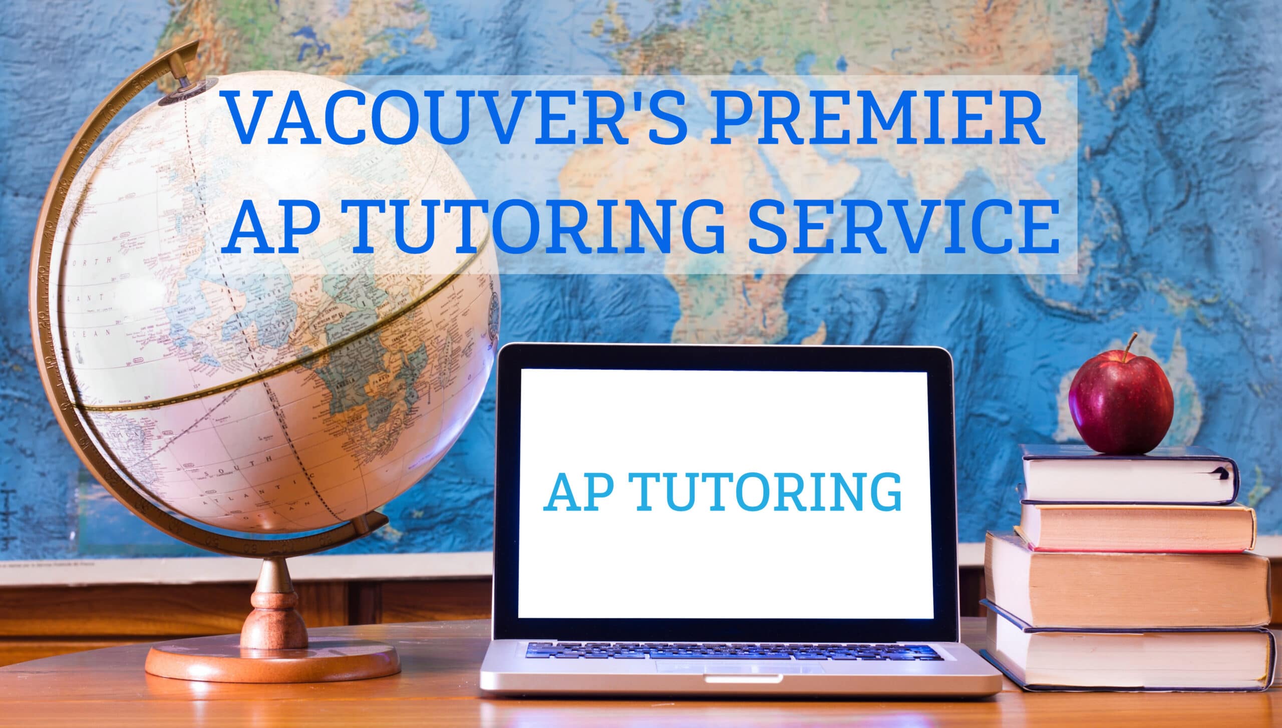 AP CALCULUS TUTORING, AP ENGLISH AND AP CHEMISTRY TUTORING WITH HACK YOUR COURSE IN VANCOUVER